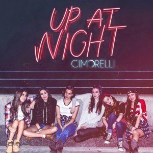 Cimorelli Up At Night cover