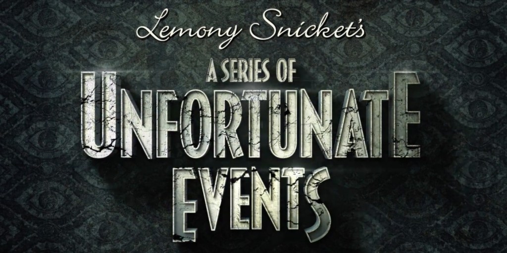 A Series of Unfortunate Events Poster